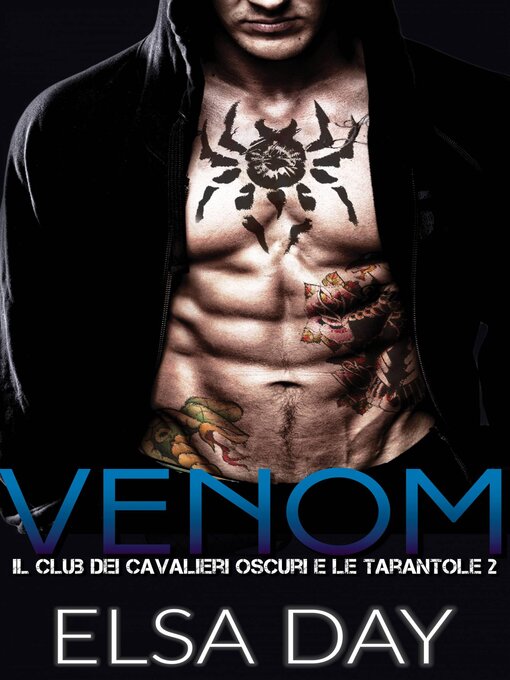 Title details for Venom il club dei Cavalieri Oscuri e le Tarantole by Elsa Day - Wait list